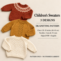 Baby Toddler Jumpers 3 styles in DK ( 8PLY ) Yoked, Fairisle, patterned, panel Raglan  Fits 18" -22"- Knitting pattern  Download PDF