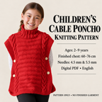 Children’s cable poncho with textured panels • Neckline: High ribbed collar • Fastening: Four side buttons  knitting pattern