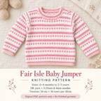 Baby & Toddler Fair Isle Jumper Knitting Pattern – DK – 0–3 Years – PDF