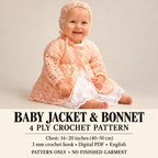 Baby crochet jacket and matching bonnet Chest sizes: 16, 18 and 20 inches (40, 45 and 50 cm)