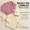 round- and V-neck Aran cardigans, plus a hat and mittens. It covers chest sizes 16–30 inches and uses 4 mm and 5 mm needles.round- and V-neck Aran cardigans, plus a hat and mittens. It covers chest sizes 16–30 inches and uses 4 mm and 5 mm needles.