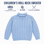 Baby Roll Neck Easy Raglan Textured sweater- Jumper in DK 8 Ply -Knitting Pattern PDF Downloadable pattern - Fits   Birth to 6 years- Easy